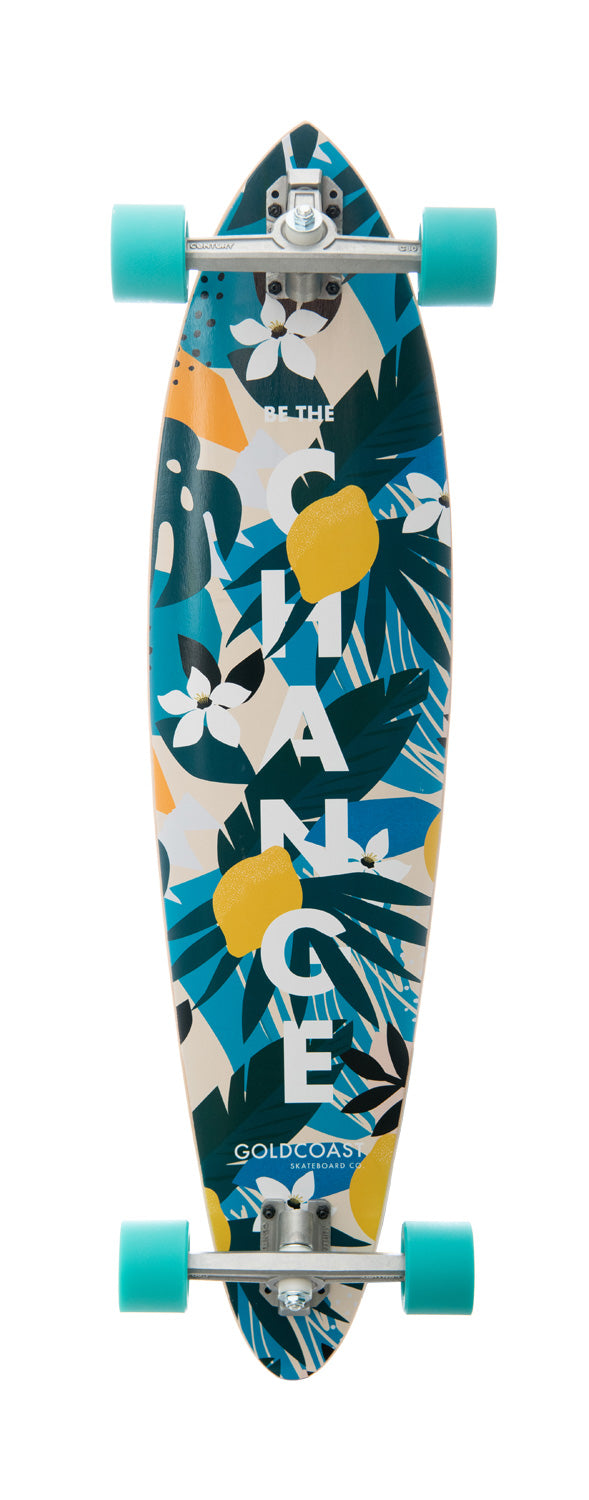 BE THE CHANGE PINTAIL - Gold Coast Skateboards